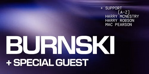 RE-ADJUSTED x Wav Presents Burnski + Special guest TBA