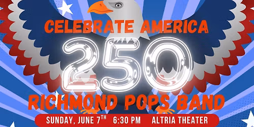 Celebrate America's 250th with the Richmond Pops Band