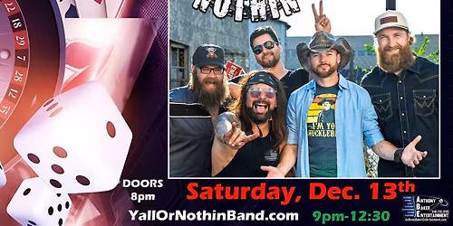 Y'all Or Nothin' @ Parx Casino 360 - Bensalem, PA