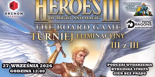 \u2694\ufe0f Trzecie Eliminacje do II Mistrzostw Wojew\u00f3dztwa Kuj-Pom w Heroes of Might and Magic III \u2694\ufe0f