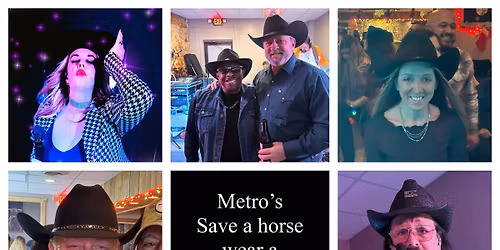 \ud83e\udd20 METRO LIVE \u2013 Save a Horse, Wear a Cowboy Hat! \ud83e\udd20 Westwood Bar & Grill