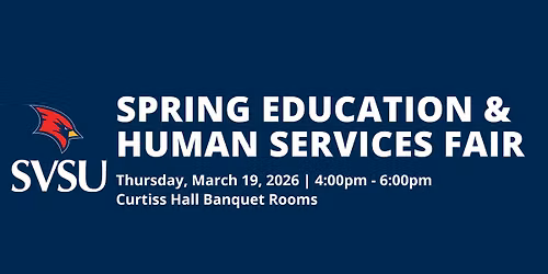 SVSU Spring Education & Human Services Fair