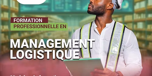 Formation professionnelle en Management Logistique (Supply Chain Management)