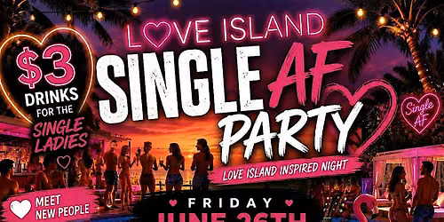 SINGLE AF LOVE ISLAND EDITION