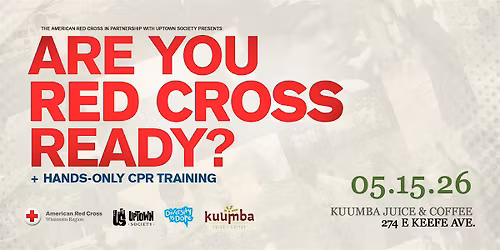 Are You Red Cross Ready? + Hands  Only CPR Training