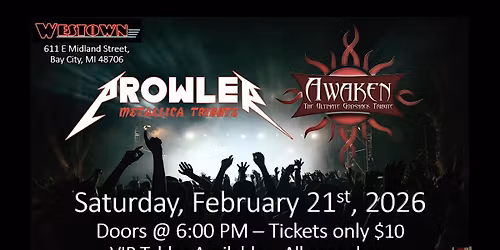 Prowler Metallica Tribute & Awaken Godsmack Tribute invade Westown Theater