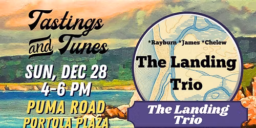 Tastings & Tunes w\/ The Landing Trio