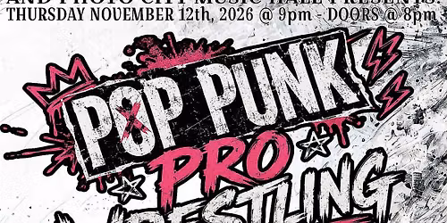 Pop Punk Pro Wrestling Night - Rochester, NY