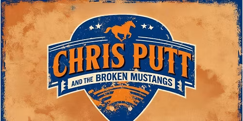 Chris Putt and The Broken Mustangs \u2013 Live at Max Dugan\u2019s