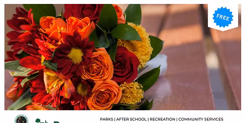 Autumn Bouquet Making Workshop - FREE