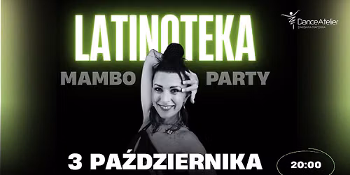 Latinoteka - Mambo Party Dance Atelier z Javier Escobar