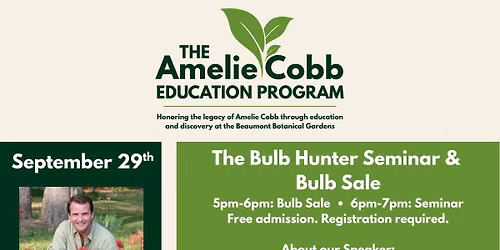 "The Bulb Hunter" Seminar & Bulb Sale