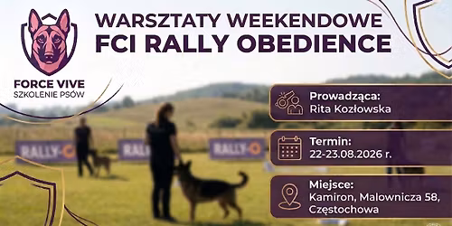 Weekend z FCI RALLY OBEDIENCE w Cz\u0119stochowie 22-23.08.2026 r.