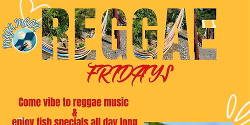 Reggae Vibes -Fish Specials - Fish Friday