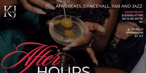 AFTER HOURS - VOL. 3 | BIRMINGHAM | FREE TICKETS