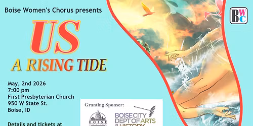 Boise Women's Chorus presents US: A Rising Tide