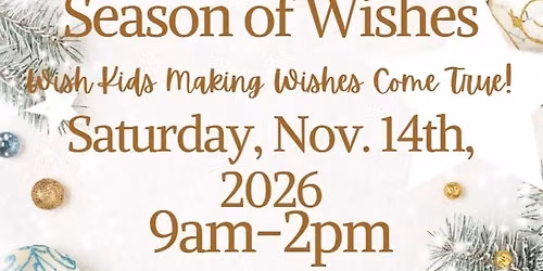 2nd Annual Season of Wishes 