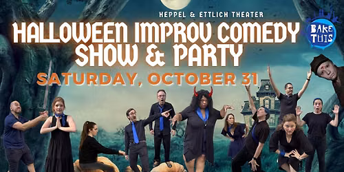 Halloween Musical Comedy Show and PARTY