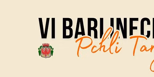 VI Barlinecki Pchli Targ