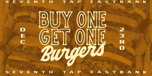 Buy One Get One Burger Day