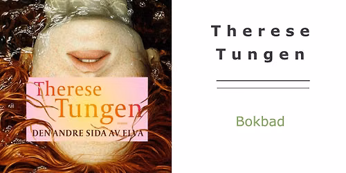 Bokbad med Therese Tungen