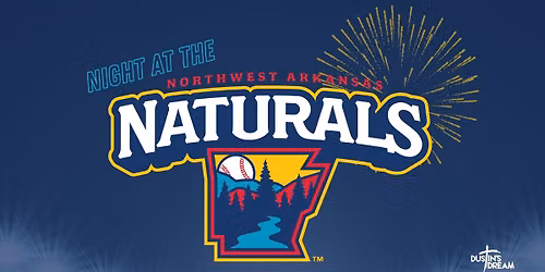 Dustin's Dream Night @ the Naturals