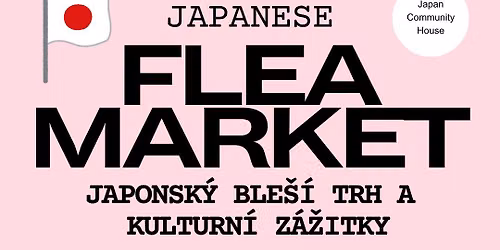 \ud83d\udce3 Japanese Flea Market & Japanese Cultural Experience! \ud83c\uddef\ud83c\uddf5