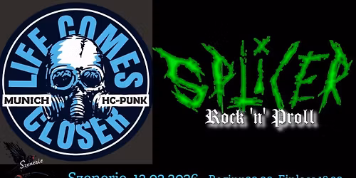 LIFE COMES CLOSER + SPLICER