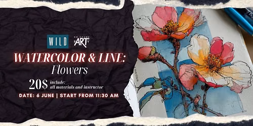 Watercolor & Line Art: Flowers Workshop — WILD - Phnom Penh
