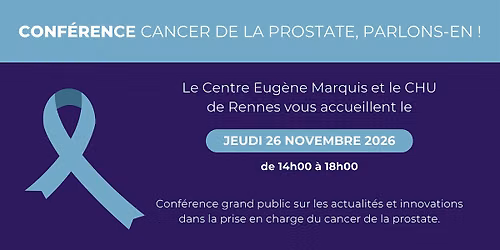 Cancer de la prostate, parlons-en ! \u00c9dition 2026