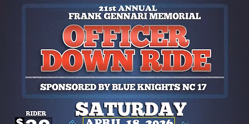 21st Annual Frank Gennari - Officer Down Ride