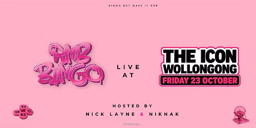 THE ICON X RNB BINGO - WOLLONGONG