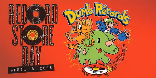 Record Store Day 2026 at Dumb & Dumber Records