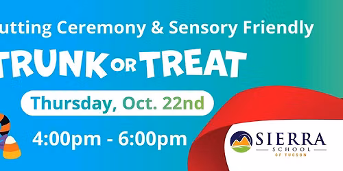 Sierra School of Tucson Ribbon Cutting & Trunk or Treat
