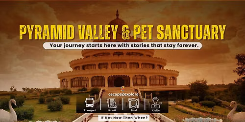 Pyramid Valley & Pet Sanctuary Day Trip by e2e