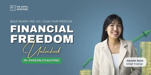 Create Financial Freedom: Invest and Build Wealth Now (14 Aug 2026)