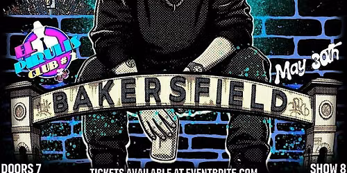 Bakersfield Is A Joke : The Comedy Show