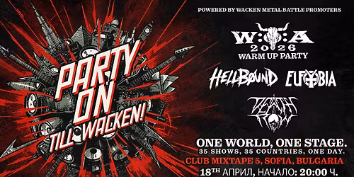 W:O:A 2026 WARM UP PARTY \/ 18 April \/ Sofia, BULGARIA \/ Club Mixtape 5