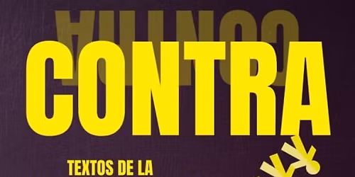 Contra (Textos de Esteve Soler) en Teatro Far\u00e1ndula