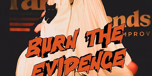 Burn the Evidence: HALLOWEEN EDITION