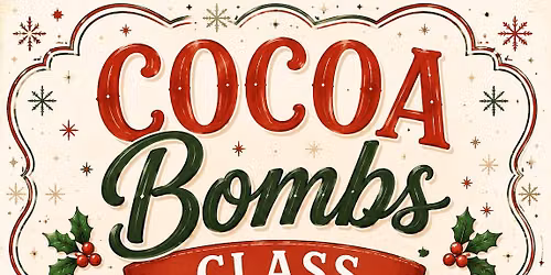 Cocoa Bomb Class