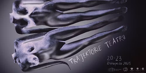 Festiwal Trajektorie Teatru
