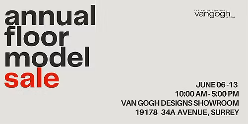 Van Gogh Designs Annual Floor Model Sale 2026