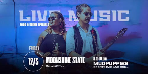 Live Music with Moonshine State @ Mudpuppies Sports Bar and Grill
