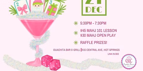 Tinsel & Tiles - Mahjong 101 @ Ouachita Bar & Grill Hot Spings