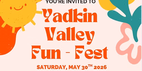 \ud83c\udf89\ud83c\udf89Yadkin Valley Fun Fest \ud83c\udf89\ud83c\udf89