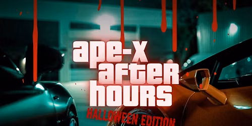 Ape-X After Hours: Halloween Edition