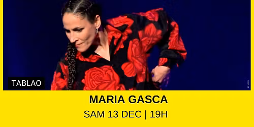 MARIA GASCA @La Mes\u00f3n - MARSEILLE