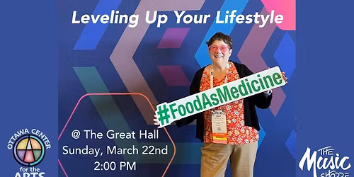 Leveling Up Your Lifestyle: Food As Medicine