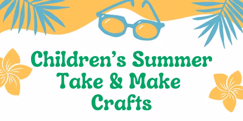 Ages 3-12 Take & Make Crafts